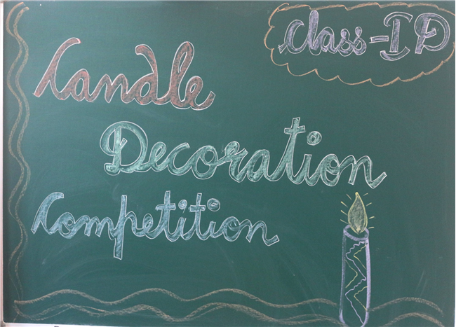 CANDLE DECORATION COMPETITION FOR CLASS I