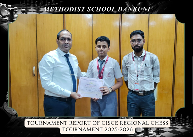 TOURNAMENT REPORT OF CISCE REGIONAL CHESS TOURNAMENT 2025-2026