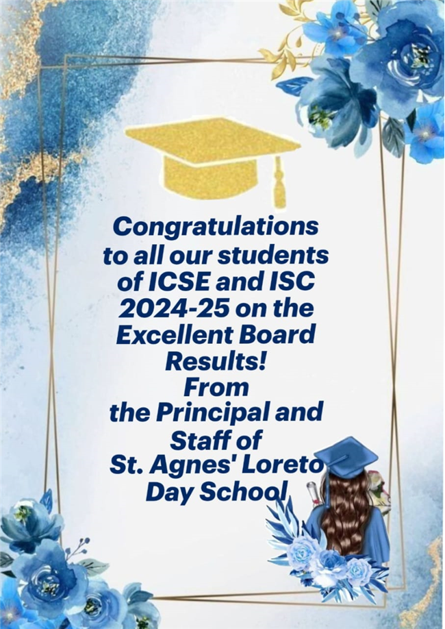 ST. AGNES' LORETO DAY SCHOOL CELEBRATES THE EXCELLENT BOARD RESULTS