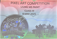 PIXEL ART COMPETITION CLASS-III
