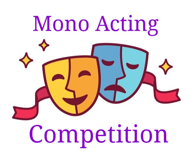 Mono Acting Competition
